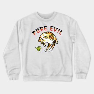 Pure Evil 10 Crewneck Sweatshirt